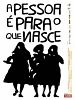 Pôster de A Pessoa é para o que Nasce