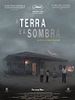 Pôster de A Terra e a Sombra
