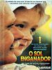 Pôster de O Sol Enganador