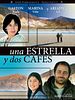 Pôster de Una Estrella y dos cafés
