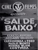 Pôster de Sai de Baixo