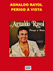 Pôster de Agnaldo - Perigo à vista