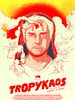 Pôster de Tropykaos