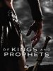 Pôster de Of Kings and Prophets