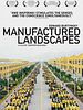 Pôster de Manufactured Landscapes