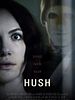 Pôster de Hush - A Morte Ouve