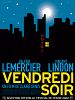 Pôster de Vendredi soir