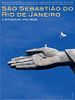 Pôster de São Sebastião do Rio de Janeiro – A Formação de uma Cidade