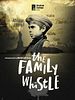 Pôster de The Family Whistle