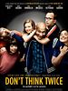 Pôster de Don’t Think Twice