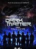 Pôster de Dark Matter