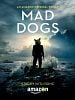 Pôster de Mad Dogs (US)