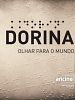 Pôster de Dorina - Olhar Para o Mundo