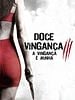 Pôster de Doce Vingança 3: A Vingança é Minha