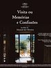 Pôster de Visita ou Memórias e Confissões