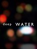 Pôster de Deep Water