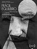 Pôster de Frágil equilibrio