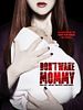 Pôster de Don't Wake Mommy