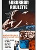 Pôster de Suburban Roulette