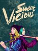 Pôster de Sweet/Vicious