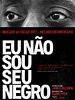 Pôster de Eu Não Sou Seu Negro