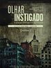 Pôster de Olhar Instigado
