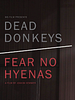 Pôster de Dead Donkeys Fear No Hyenas