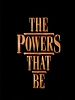 Pôster de The Powers That Be