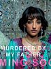 Pôster de Murdered By My Father
