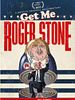 Pôster de Get Me Roger Stone