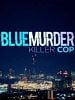 Pôster de Blue Murder: Killer Cop