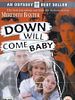 Pôster de Down Will Come Baby