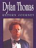 Pôster de Dylan Thomas: Return Journey