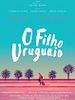 Pôster de O Filho Uruguaio