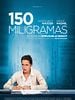 Pôster de 150 Miligramas
