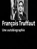 Pôster de François Truffaut, uma Autobiografia