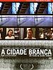 Pôster de A Cidade Branca