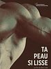 Pôster de Sua Pele Tão Macia
