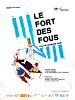 Pôster de O Forte dos Loucos