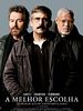 Pôster de A Melhor Escolha