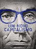 Pôster de Um Novo Capitalismo