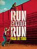 Pôster de Run Coyote Run