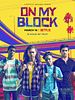 Pôster de On My Block