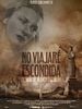 Pôster de Não Viajarei Escondida