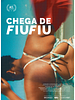 Pôster de Chega de Fiu Fiu