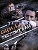 Pôster de Caça à Testemunha
