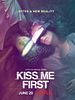 Pôster de Kiss Me First