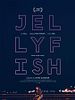 Pôster de Jellyfish