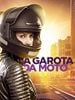 Pôster de A Garota da Moto