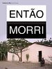 Pôster de Então Morri